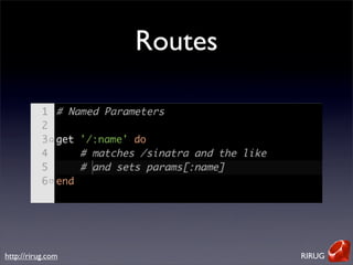 Routes




http://rirug.com            RIRUG
 