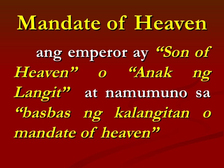 Kahulugan Ng Kaisipang Mandate Of Heaven Ng Sinaunang Tsino - sakahulugan