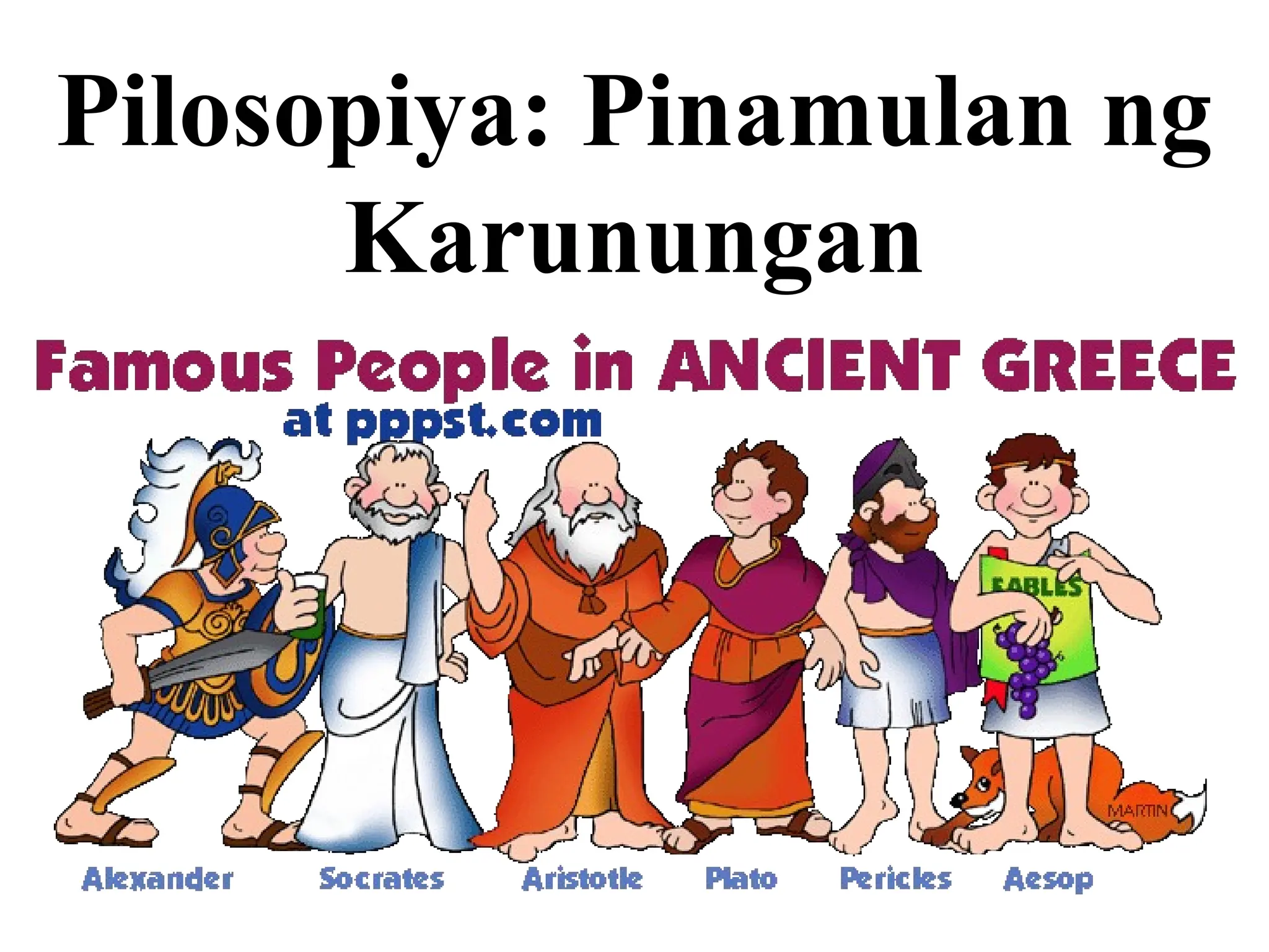 Pilosopiya: Pinamulan ng
Karunungan
 