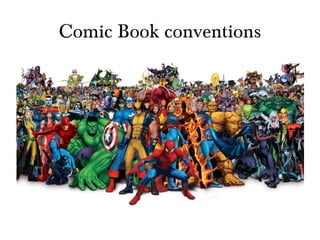 Comic Book conventions 