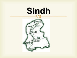 
Sindh
 