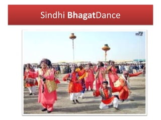 Sindhi BhagatDance
 
