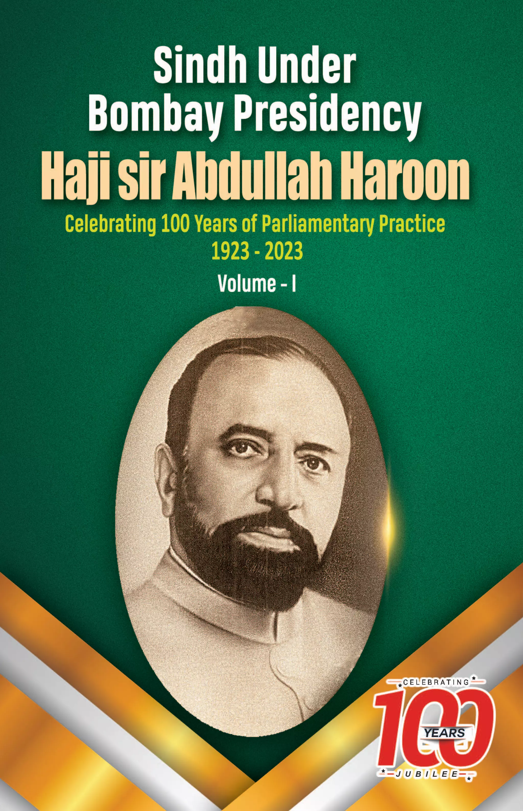 SINDH UNDER BOMBAY PRESIDENCY-SIR HAJI ABDULLAH HAROON IN BOMBAY  LEGISLATIVE COUNCIL-BY AAMIR MUGHERI | PDF