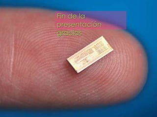 Fin de la
presentación
gracias
 