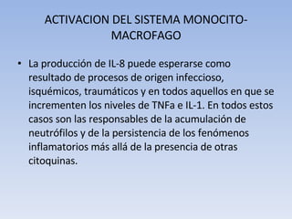 ACTIVACION DEL SISTEMA MONOCITO-MACROFAGO ,[object Object]