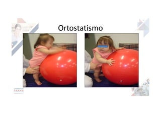 Ortostatismo
 