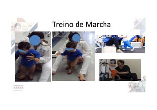 Treino de Marcha
 
