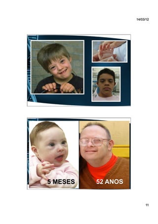 14/03/12
11
5 MESES 52 ANOS
 