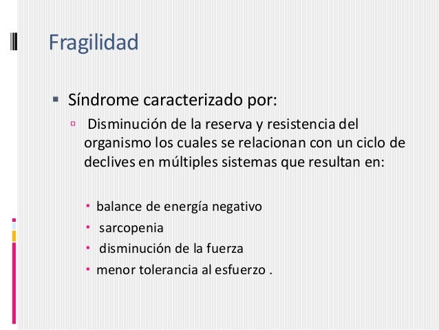 Síndrome de fragilidad en el anciano