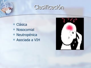 Clasificación Clásica Nosocomial Neutropénica Asociada a VIH 