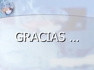 GRACIAS … 