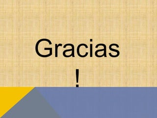 Gracias
!
 