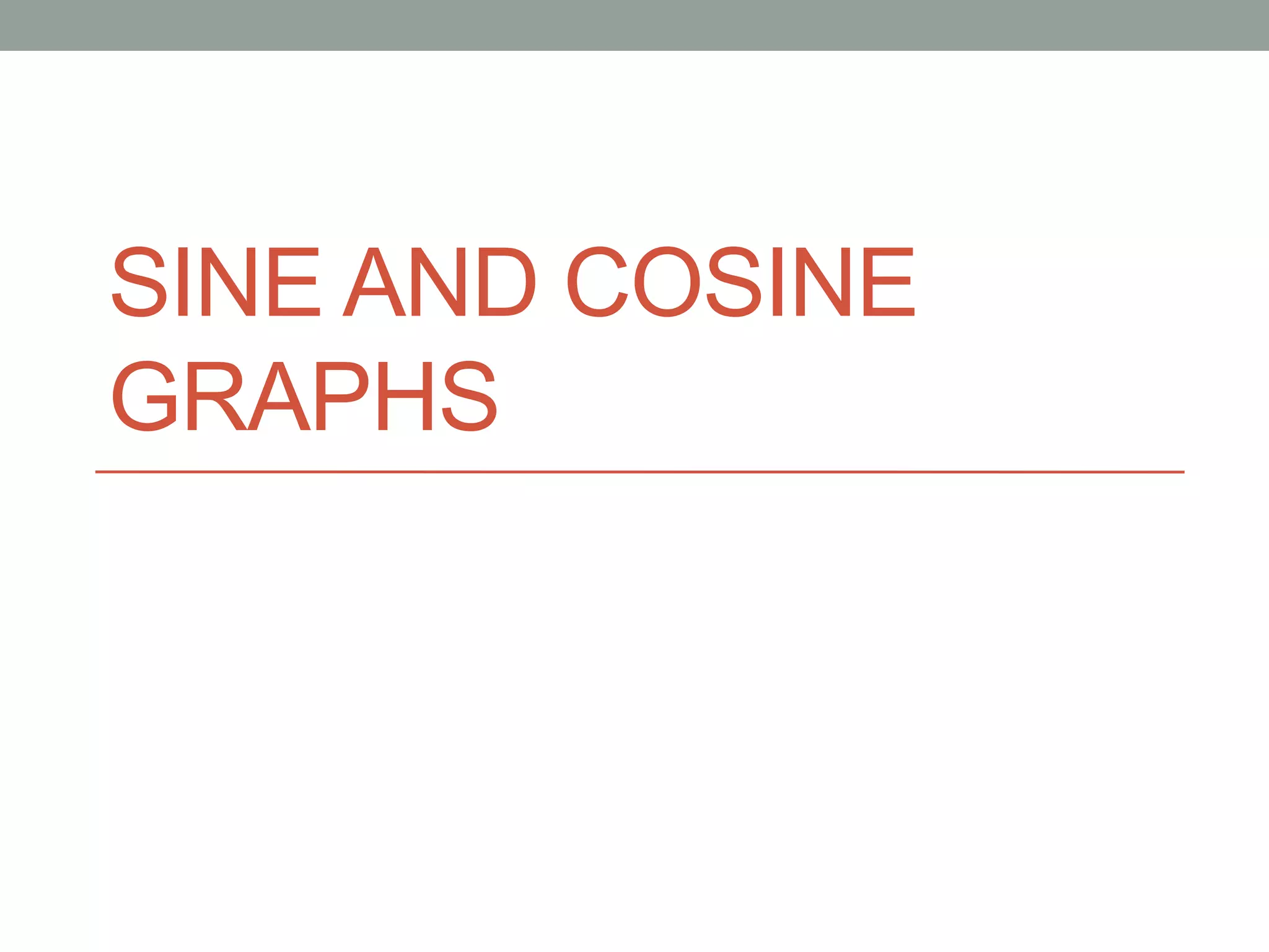 Sine and cosine graphs ncvps | PPTX