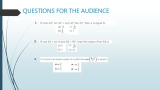 QUESTIONS FOR THE AUDIENCE
1.
2.
3.
 