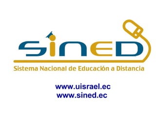 www.uisrael.ecwww.sined.ec  