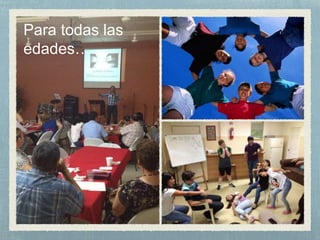 Para todas las
edades…
 