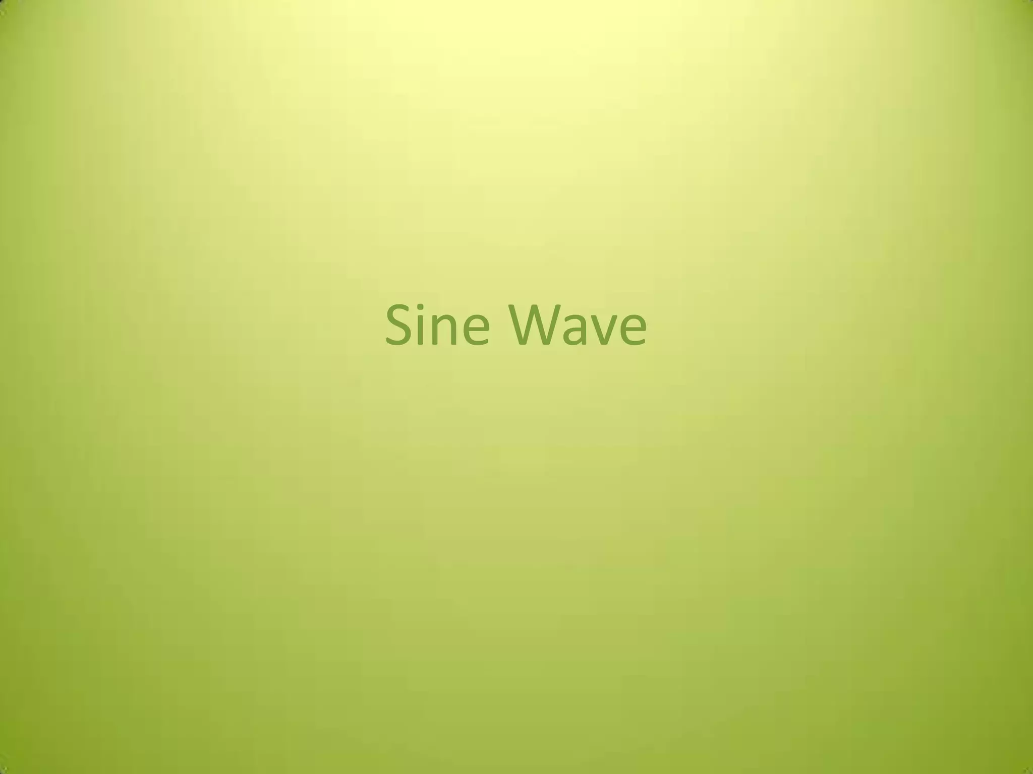 Sine Wave PPT