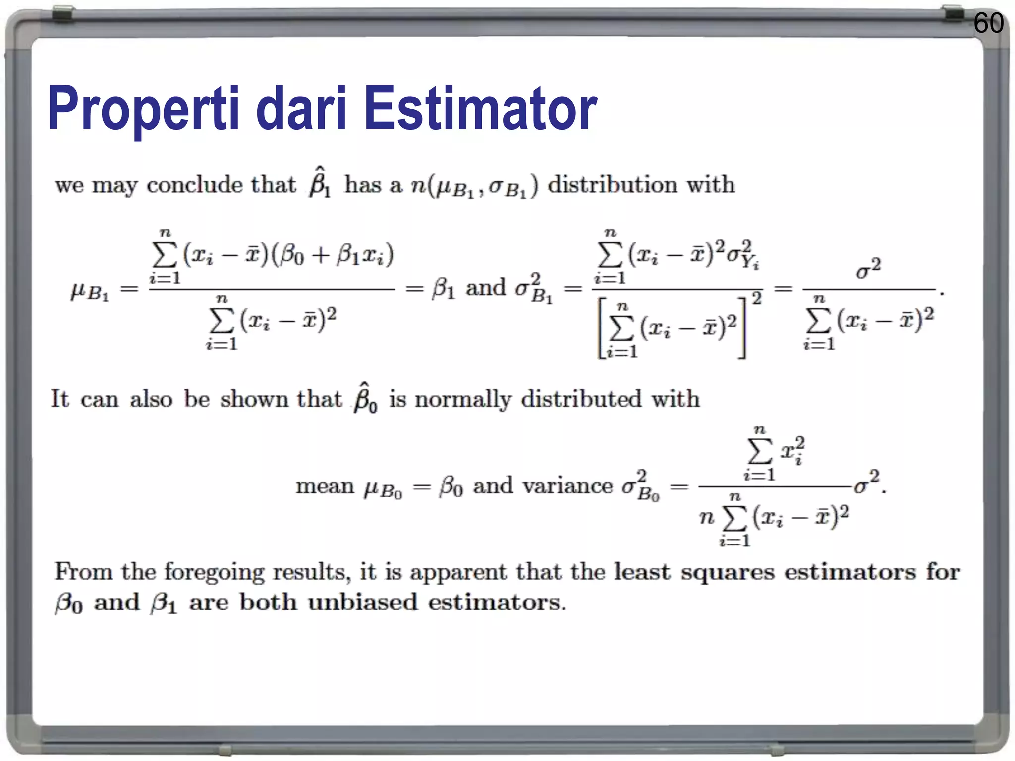 Properti dari Estimator
60
 