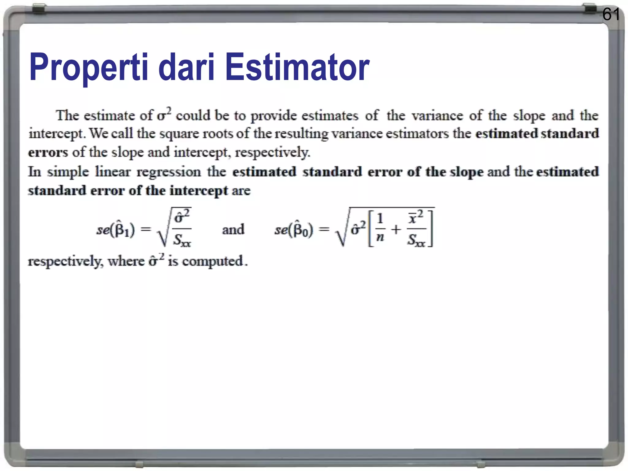 Properti dari Estimator
61
 