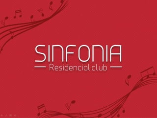 Sinfonia Residencial Club