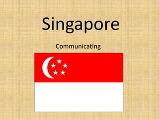 Singapore Communicating  
