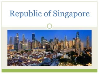 Republic of Singapore

 