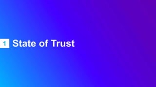 1 State of Trust
 