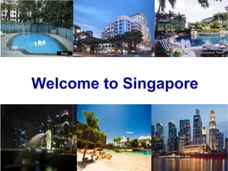 Welcome to Singapore
 