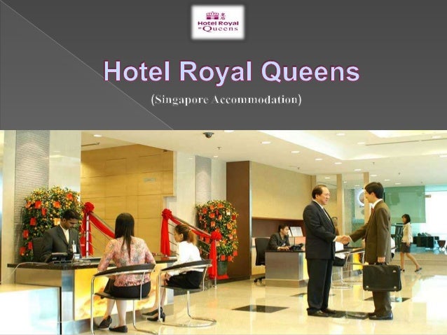 Singapore Accommodation Hotel Royal Queens Singapore Accommodation Hotel Royal Queens
