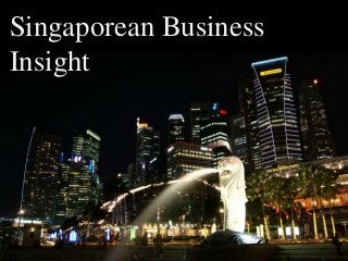 Singaporean Business
Insight
 
