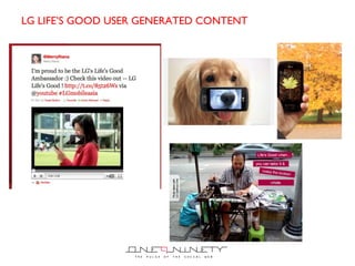 LG LIFE ’S GOOD USER GENERATED CONTENT 