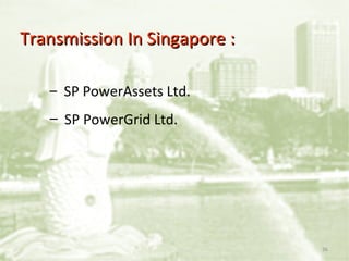 Sp Powergrid Singapore Energy Scenerio | PPT