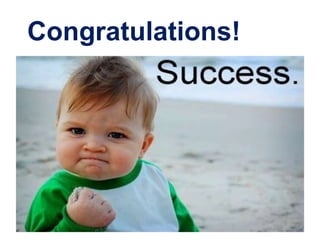 Congratulations!
 
