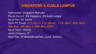 Singapore Malaysia Group Tour Singapore Malaysia Tour Package Tours Singapore Malaysia Group Tour Singapore Malaysia Tour Package Tours
