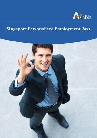Singapore Personalised Employment Pass
 