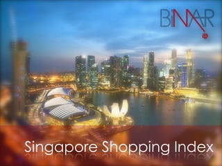 Singapore Shopping Index
 