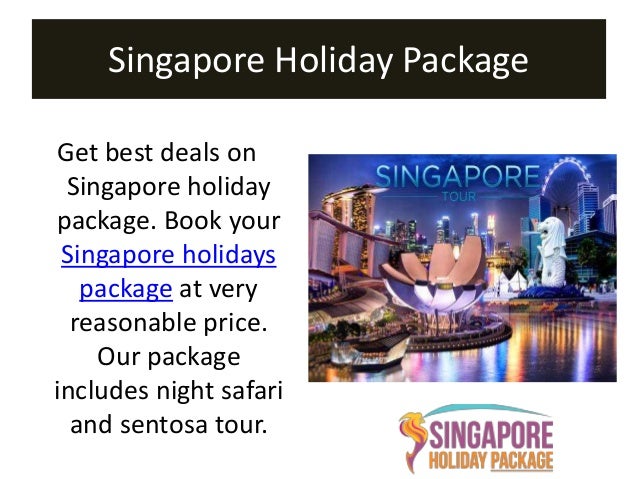 Singapore Tour Packages Singapore Holiday Package Singapore Tour Packages Singapore Holiday Package