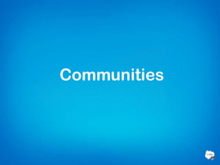 Communities
 