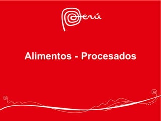 Alimentos - Procesados
 