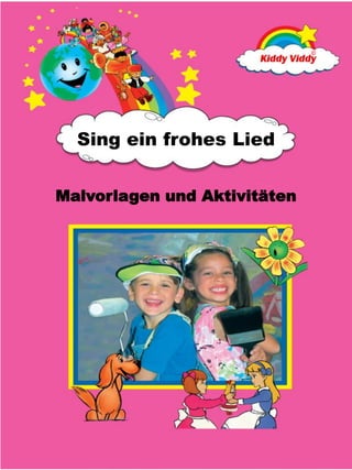 ©
Malvorlagen und Aktivitäten
Sing ein frohes Lied
 