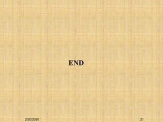 2/20/2020 21
END
 