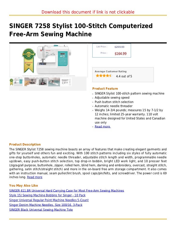 Singer 7258 stylist 100 stitch computerized freearm sewing machine