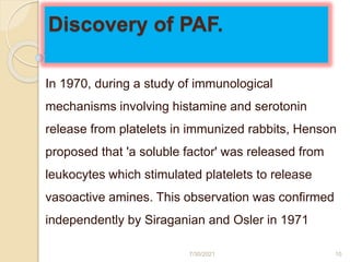 Paf Rabbit PLATELET ACTIVATING FACTORS: MECHANISM OF ACTION AND CLINICAL USES | PPTX