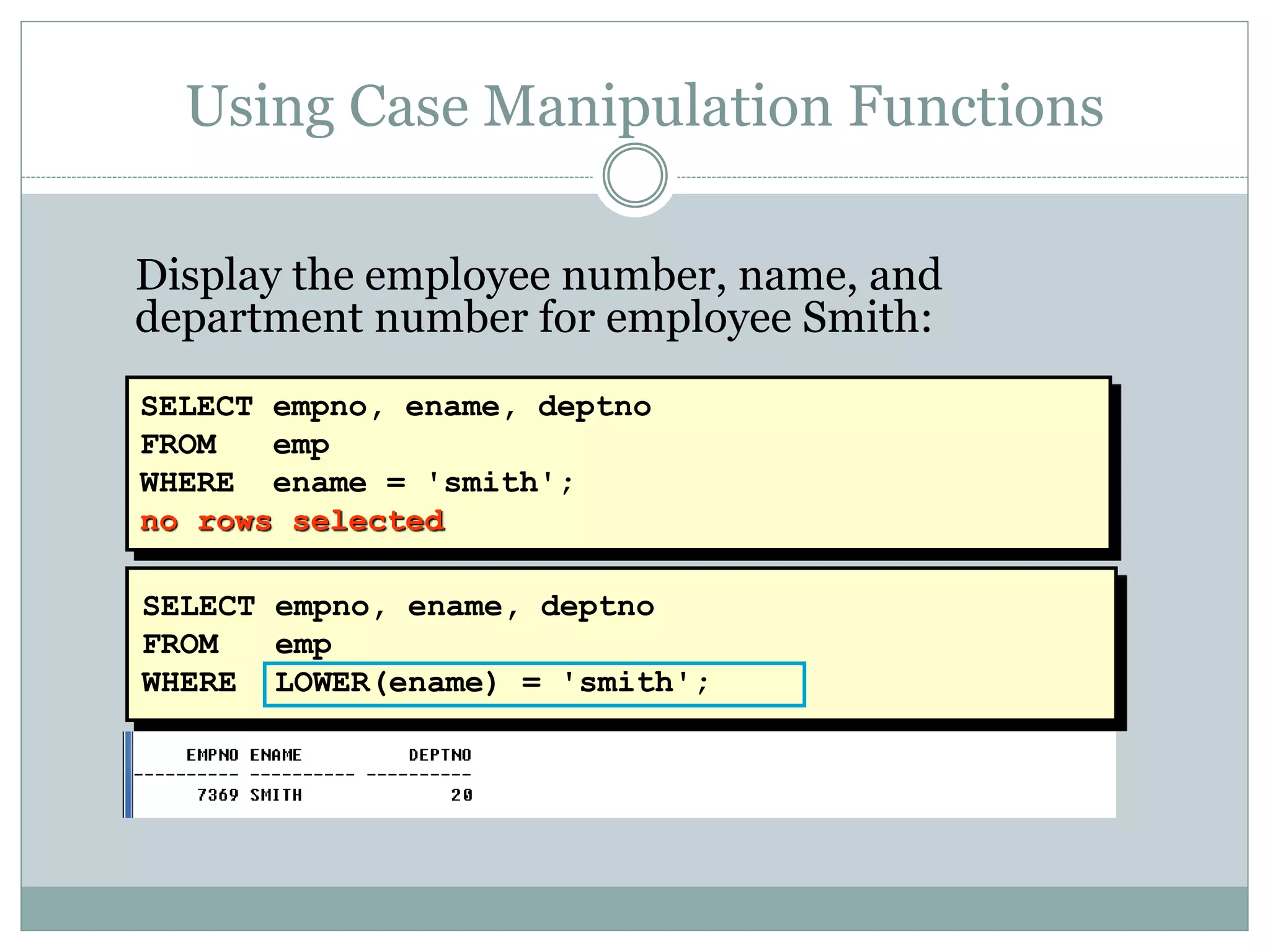 Single row functions | PPT | Databases | Computer Software and Applications