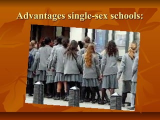 Single sex schools | PPT