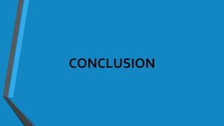 CONCLUSION
 