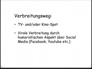 Virale Verbreitung durch humoristischen Aspekt über Social Media (Facebook, Youtube etc.)Weitere Informationen unterwww.socialmediaexperiment.dewww.sicherundsolvent.de