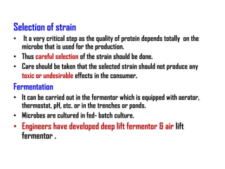 PROCESSING FOR FOOD

It includes
1. Liberation of cell proteins by destruction of indigestible cell
     wall.
A. MECHANIC...