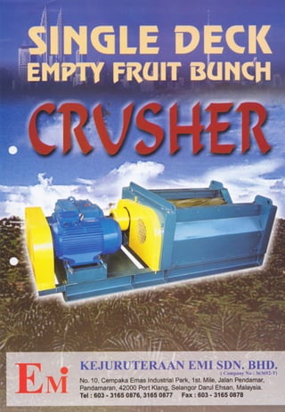 Single deck empty fruit bunch crusher