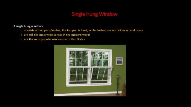 Single Hung Window Or Double Hung Window Choose The Best